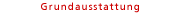 Grundausstattung