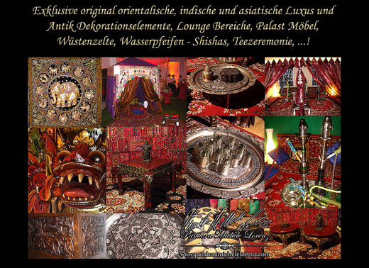 Orientalische, indische, asiatische Luxus Dekorationen, Palast Mbel, Wstenzelte & Wasserpfeifen...