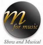 M. for Music - Show & Musical Agentur und Organsiation