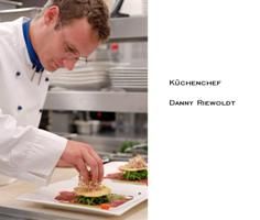 Kchenchef Danny Riewoldt