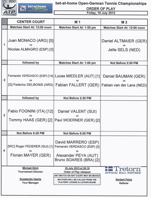 Spielplan 19. Juli 2013