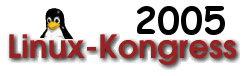 © Linux-Kongress 2005